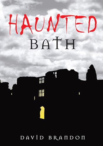 Haunted Bath von History Press