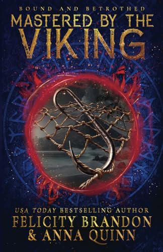 Mastered by the Viking: A Viking Dark Romance (Bound and Betrothed, Band 6) von Independently published