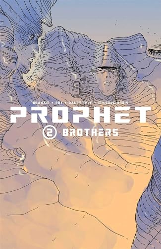 Prophet Volume 2: Brothers (PROPHET TP) Prophet Volume 2: Brothers (PROPHET TP)