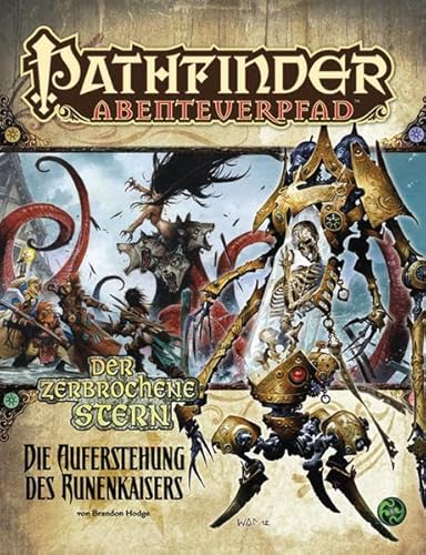 Die Auferstehung des Runenkaisers – Der zerbrochene Stern 6/6: Pathfinder Abenteuerpfad 30