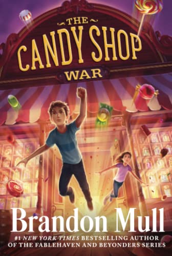 The Candy Shop War: Volume 1 (Candy Shop War, The, Band 1)