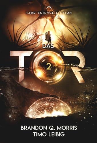 Das Tor 2: Hard Science Fiction (Das Portal nach Xibalbá)