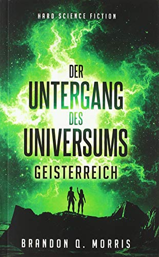Der Untergang des Universums 2: Geisterreich Der Untergang des Universums 2: Geisterreich von Belle Epoque Verlag