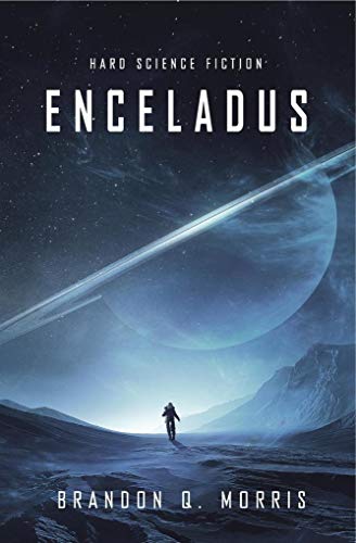 Enceladus (Die Eismonde des Saturn, Band 1)