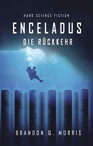 Enceladus - Die Rückkehr (Die Eismonde des Saturn, Band 4) von Belle Epoque Verlag