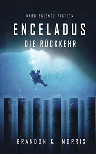 Enceladus: Die Rückkehr (Eismond, Band 4)