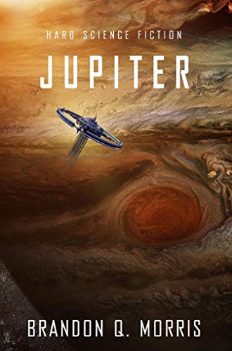 Jupiter: Hard Science Fiction (Die Eismonde des Saturn, Band 5) von Belle Epoque Verlag