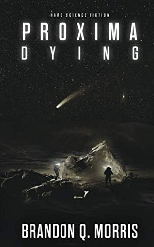 Proxima Dying von Matthias Matting