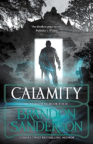 Calamity: A Reckoners novel (The Reckoners)