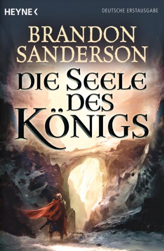 Die Seele des Königs: Deutsche Erstausgabe