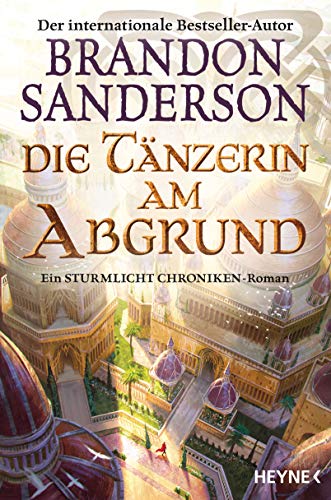 Die Tänzerin am Abgrund: Ein Sturmlicht-Chroniken-Roman (Die Sturmlicht-Chroniken, Band 7)