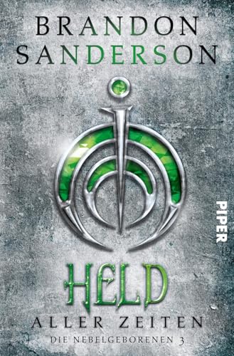 Held aller Zeiten (Die Nebelgeborenen 3): Die Nebelgeborenen 3