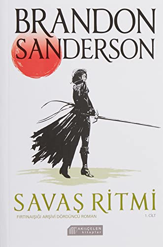 Savaş Ritmi 1.Cilt: Fırtınaışığı Arşivi Dördüncü Roman