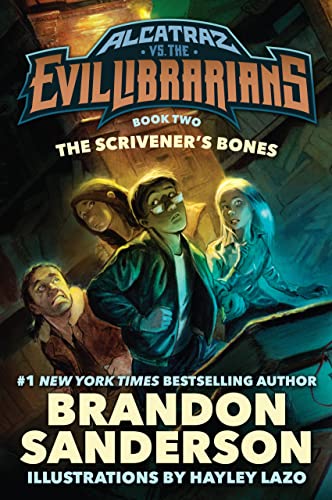 The Scrivener's Bones: Alcatraz vs. the Evil Librarians (Alcatraz vs. the Evil Librarians, Book Two, 2)