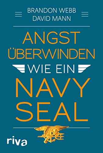 Angst überwinden wie ein Navy SEAL von RIVA