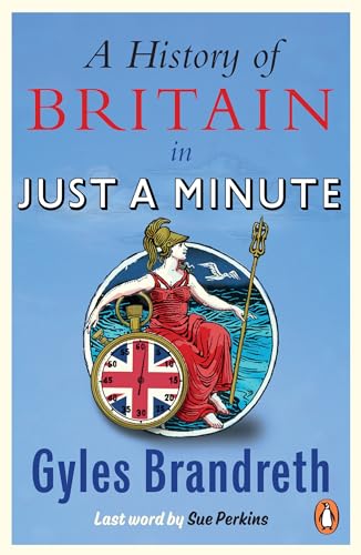 A History of Britain in Just a Minute von BBC Books