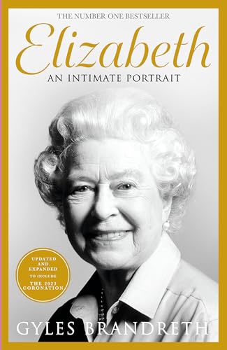 Elizabeth: An intimate portrait from the writer who knew her and her family for over fifty years von Michael Joseph