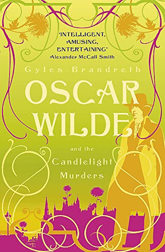 Oscar Wilde and the Candlelight Murders: Oscar Wilde Mystery: 1