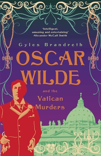Oscar Wilde and the Vatican Murders: Oscar Wilde Mystery: 5 von Hodder Paperbacks