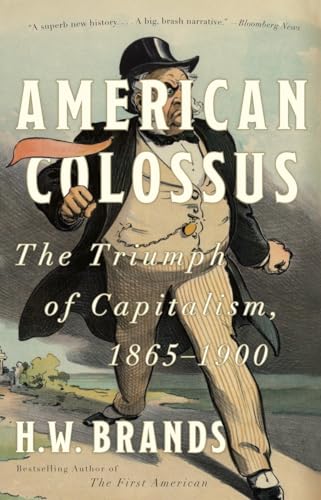 American Colossus: The Triumph of Capitalism, 1865-1900 von Anchor Books