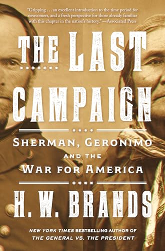 The Last Campaign: Sherman, Geronimo and the War for America (Vintage Books) von Anchor Books