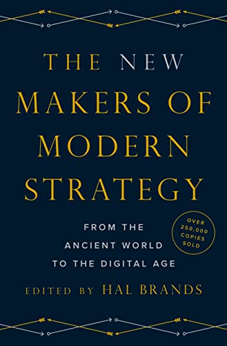 The New Makers of Modern Strategy: From the Ancient World to the Digital Age von Princeton University Press