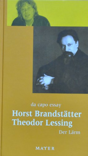 Der Lärm - Badenwyler Marsch (Da capo Essay)