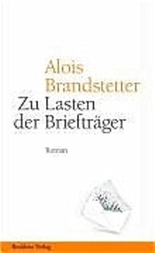 Zu Lasten der Briefträger: Roman (Spätlese)