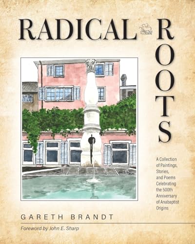 Radical Roots von Masthof Press