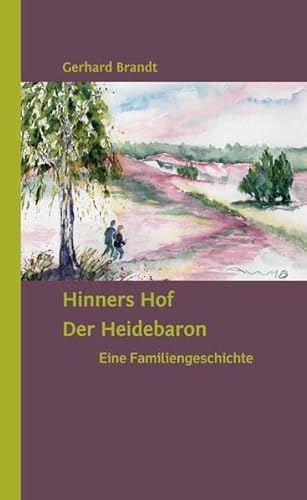 Hinners Hof: Der Heidebaron