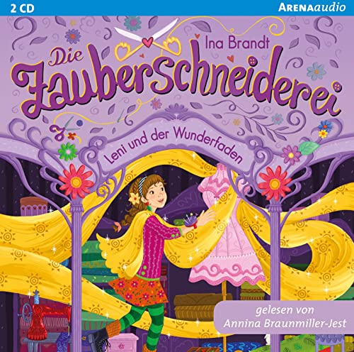 Die Zauberschneiderei (2). Ein Fest voller Magie: Lesung von Arena