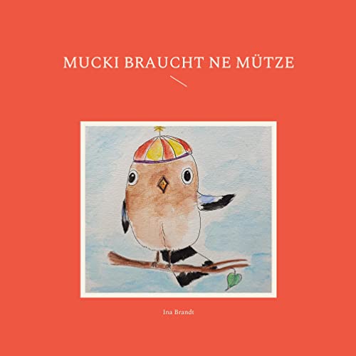 Mucki braucht ne Mütze von Book on Demand