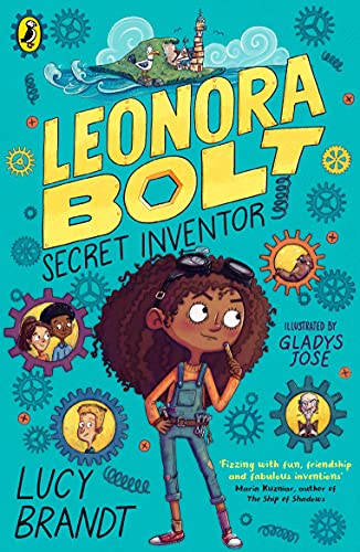 Leonora Bolt: Secret Inventor (Leonora Bolt: Secret Inventor, 1) von Puffin
