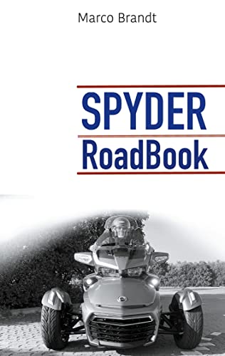 SPYDER RoadBook: Halte die schönsten Touren fest