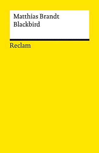 Blackbird: Roman (Reclams Universal-Bibliothek) von Reclam, Philipp, jun. GmbH, Verlag