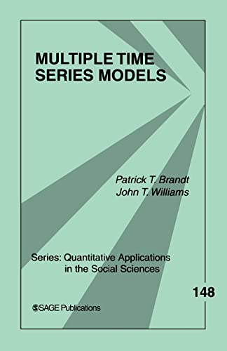 Multiple Time Series Models (Quantitative Applications in the Social Sciences)