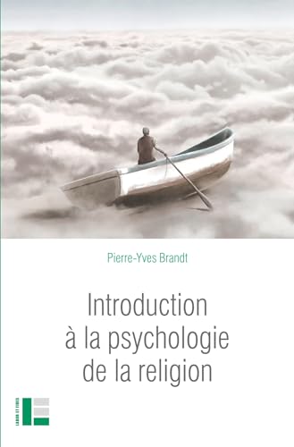 Introduction à la psychologie de la religion von LABOR ET FIDES