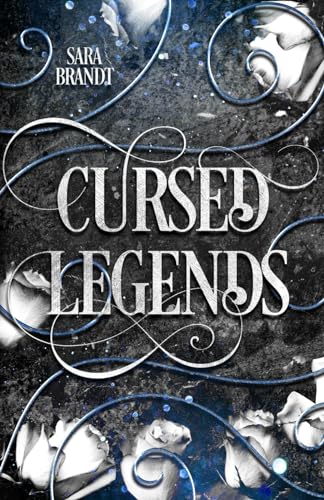 Cursed Legends (Cursed 01)- Vampire, Spice und Enemies to lovers in einem spannenden Auftakt! von Independently published