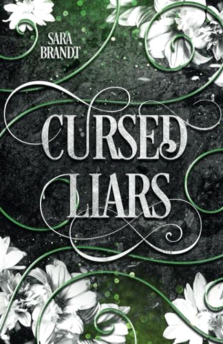Cursed Liars (Cursed 02)- Dark Romance trifft auf Vampire und eine geheimnisvolle Vergangenheit