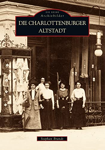 Die Charlottenburger Altstadt