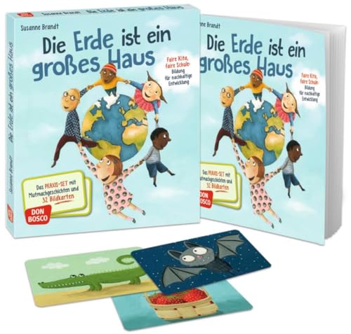 Die Erde ist ein großes Haus (Arbeitsmaterial): Praxis-Set mit Mutmachgeschichten & 32 Bildkarten. Bildung für nachhaltige Entwicklung BNE. Faire ... vermitteln mit Märchen & Vorlesegeschichten