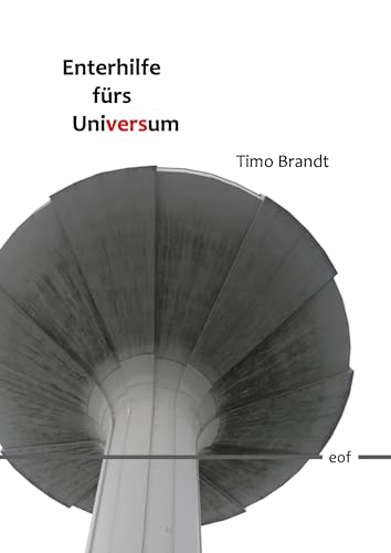 Enterhilfe fürs Universum: Gedichte (edition offenes feld, Band 15) von Books on Demand GmbH