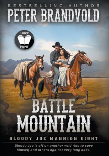 Battle Mountain: Classic Western Series (Bloody Joe Mannion, Band 8)