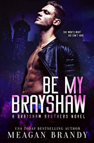BE MY BRAYSHAW BE MY BRAYSHAW von Independently published