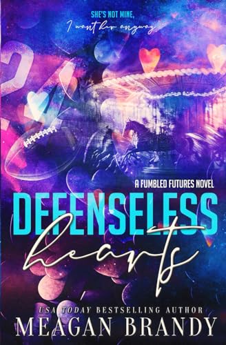 Defenseless Hearts : Alternate Cover Edition Defenseless Hearts : Alternate Cover Edition von Independently published
