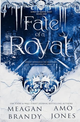 Fate of a Royal (Lord of Rathe Duet, Band 1) von Independently published