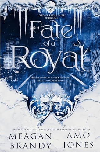 Fate of a Royal Fate of a Royal