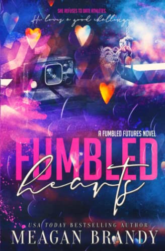 Fumbled Hearts : Alternate Cover Edition Fumbled Hearts : Alternate Cover Edition von Independently published