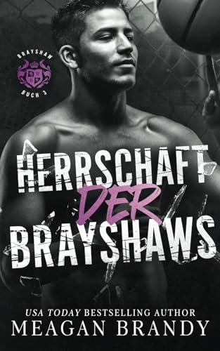 Herrschaft der Brayshaws von Grey Eagle Publications