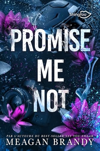 Promise Me Not: Edition Française von SHINGFOO
